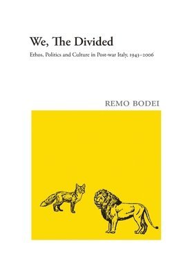 Remo Bodei - We, The Divided, Häftad