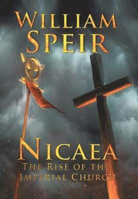 bokomslag Nicaea - The Rise of the Imperial Church