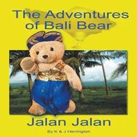 bokomslag The Adventures of Bali Bear