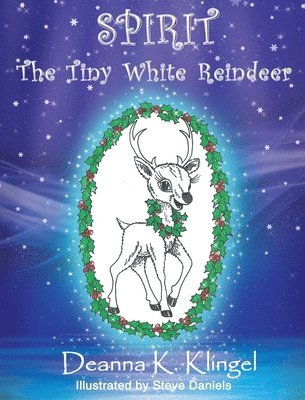 bokomslag Spirit, the Tiny White Reindeer