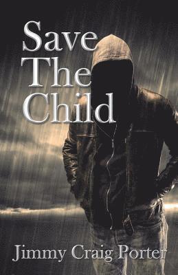 Jimmy Craig Porter, Jimmy Craig, Porter - Save the Child, Häftad