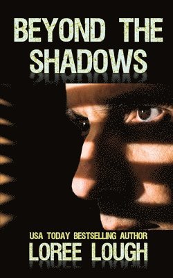 Beyond the Shadows 1