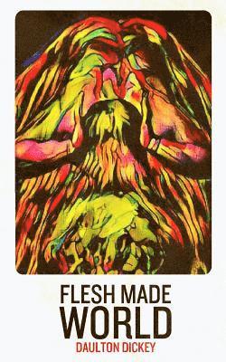 Flesh Made World 1