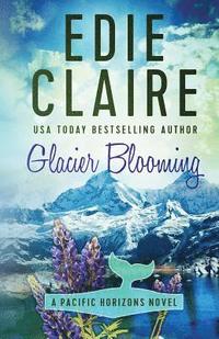 bokomslag Glacier Blooming
