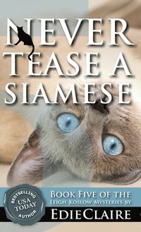 bokomslag Never Tease a Siamese