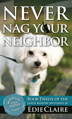 Never Nag Your Neighbor