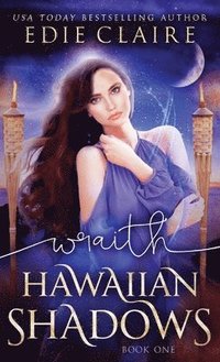bokomslag Wraith (Hawaiian Shadows, Book One)