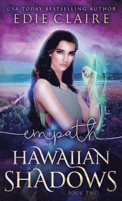 Empath (Hawaiian Shadows, Book Two) 1