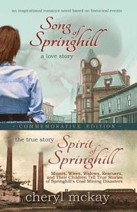 bokomslag Commemorative Edition: Song of Springhill & Spirit of Springhill