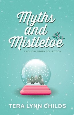 Myths and Mistletoe 1