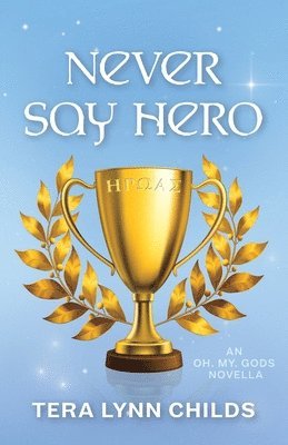 Never Say Hero 1