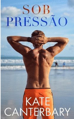 Kate Canterbary - Sob Pressão, Häftad