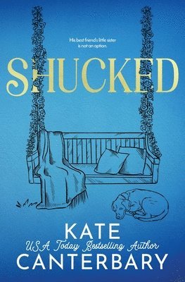 Kate Canterbary - Shucked, Häftad