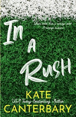 Kate Canterbary - In a Rush, Häftad