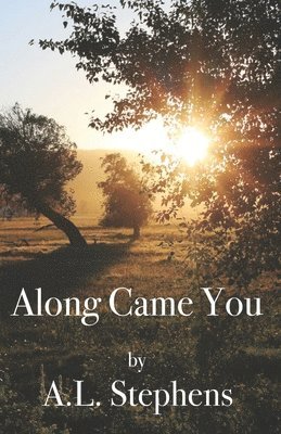 Along Came You 1