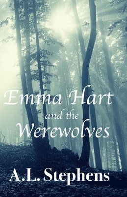 Emma Hart and the Werewolves 1