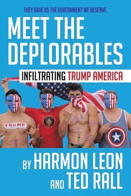 Harmon Leon, Ted Rall - Meet the Deplorables, Häftad