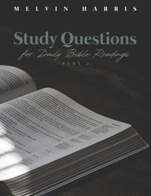 Study Questions for Daily Bible Readings 1