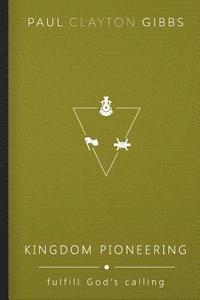 bokomslag Kingdom Pioneering
