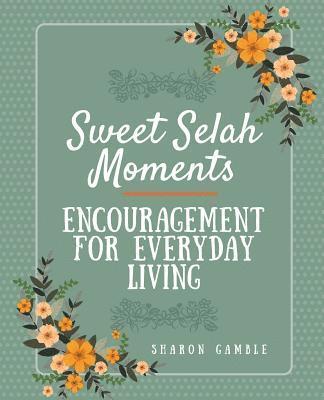 bokomslag Sweet Selah Moments