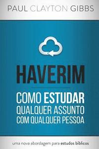 bokomslag Haverim: Como Estudar Qualquer Assunto Com Qualquer Pessoa