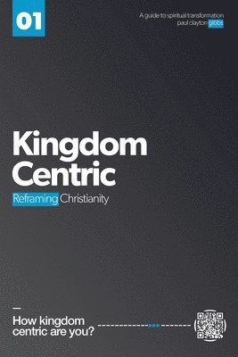 Kingdom Centric 1