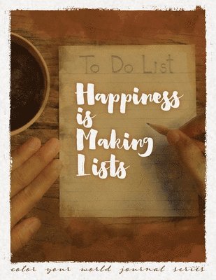 Annette Bridges - Happiness Is Making Lists, Häftad