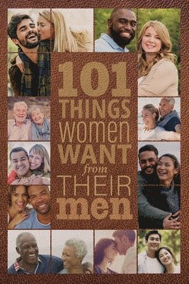 Annette Bridges - 101 Things Women Want from Their Men, Häftad