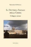 bokomslag La dottrina sociale della Chiesa. Sviluppo storico