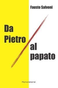 bokomslag Da Pietro al papato