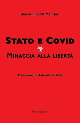 bokomslag Stato e Covid. Minaccia alla libertà