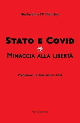 Stato e Covid. Minaccia alla liberta 1