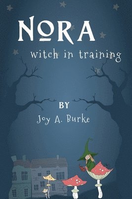Nora witch in training
