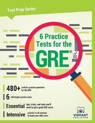 6 Practice Tests for the GRE