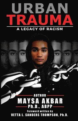 Maysa Akbar, Maysa, Akbar PhD - Urban Trauma, Häftad
