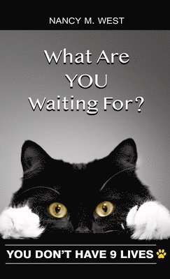 What Are You Waiting For? 1