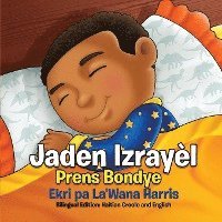 bokomslag Jaden Izrayèl: Prens Bondye: Bilingual Edition: Haitian Creole and English