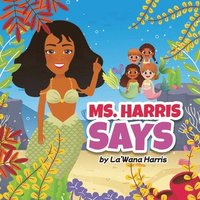 bokomslag Ms. Harris Says