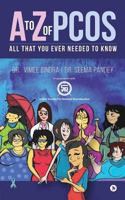Dr Seema Pandey, Dr Vimee Bindra - A to Z of Pcos: All That You Ever Needed to Know, Häftad