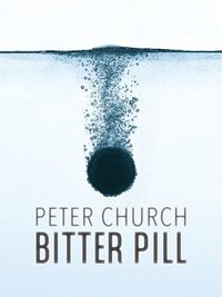 bokomslag Bitter Pill