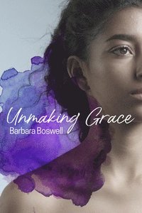 bokomslag Unmaking Grace