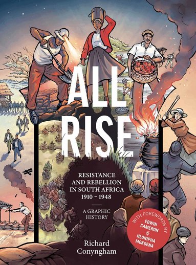 Richard Conyngham - All Rise: Resistance and Rebellion in South Africa, Häftad