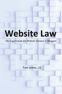 bokomslag Website Law: the legal guide for website owners and bloggers