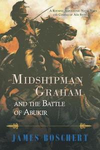 bokomslag Midshipman Graham and the Battle of Abukir