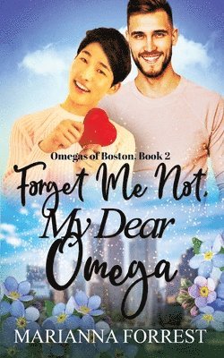 Marianna Forrest - Forget Me Not, My Dear Omega, Häftad