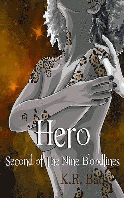 Hero, Second of the Nine Bloodlines 1