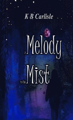 bokomslag Melody in the Mist