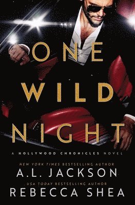 A L Jackson, Rebecca Shea, A. L. Jackson, A.L. Jackson - One Wild Night, Häftad