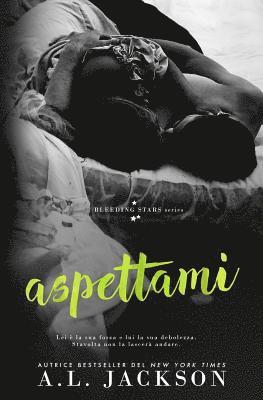A. L. Jackson - Aspettami, Häftad