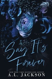 bokomslag Say It's Forever (Limited Edition)